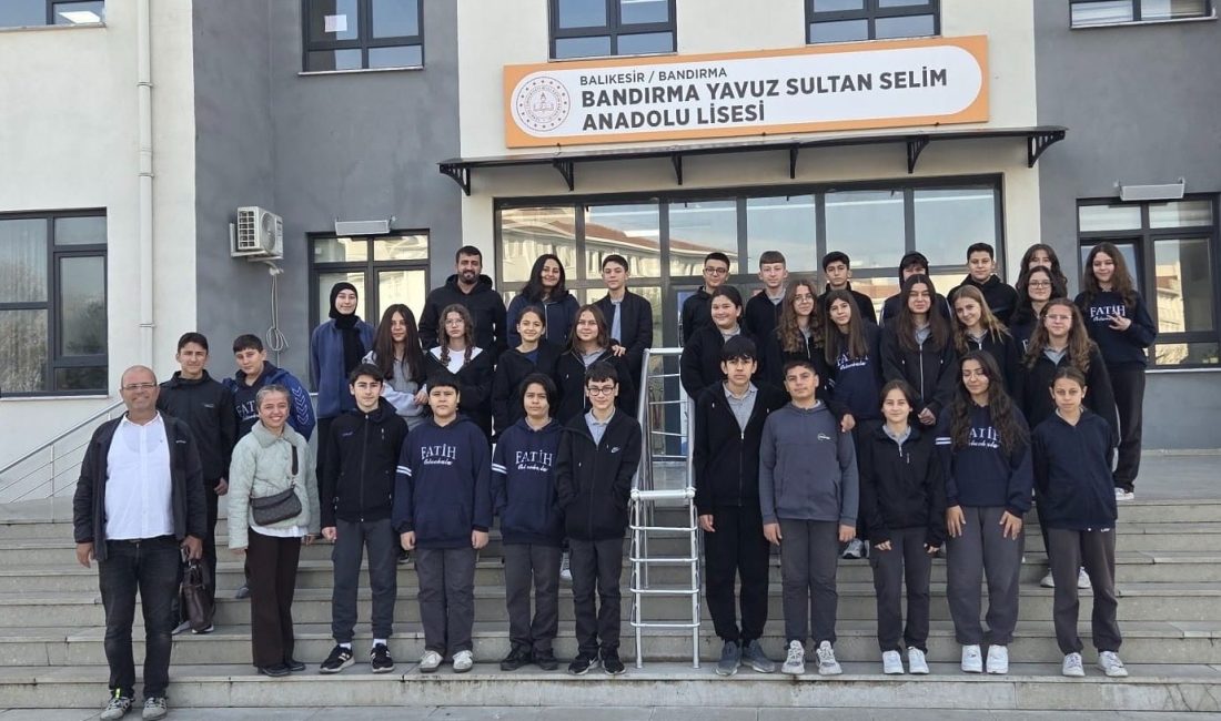 Bandırma Fatih Ortaokulu 8. sınıf öğrencileri, lise gezileri kapsamında Yavuz