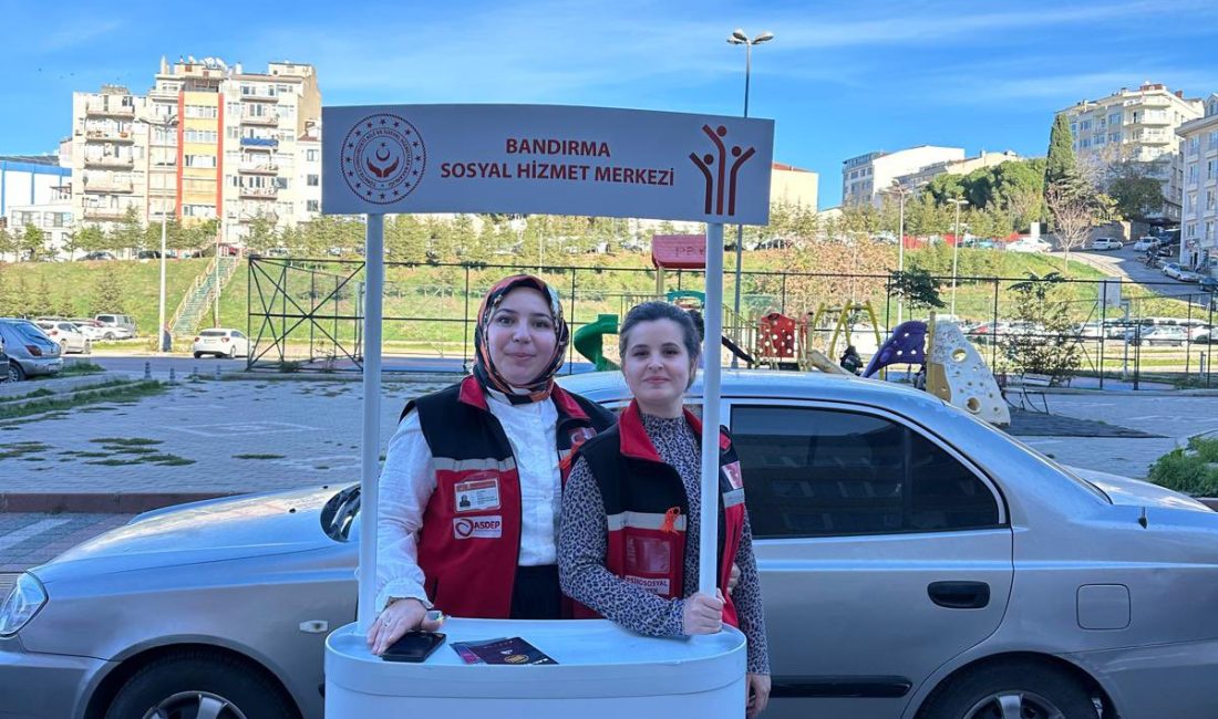 Bandırma Sosyal Hizmet Merkezi Müdürlüğü, paydaş kurumlarla birlikte 25 Kasım