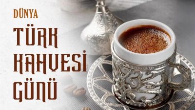 Dışişleri Bakanlığı, Dünya Türk Kahvesi Günü’nü sosyal medya hesabı üzerinden