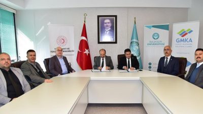 Balıkesir Üniversitesi ile Güney Marmara Kalkınma Ajansı (GMKA) arasında, Türkiye