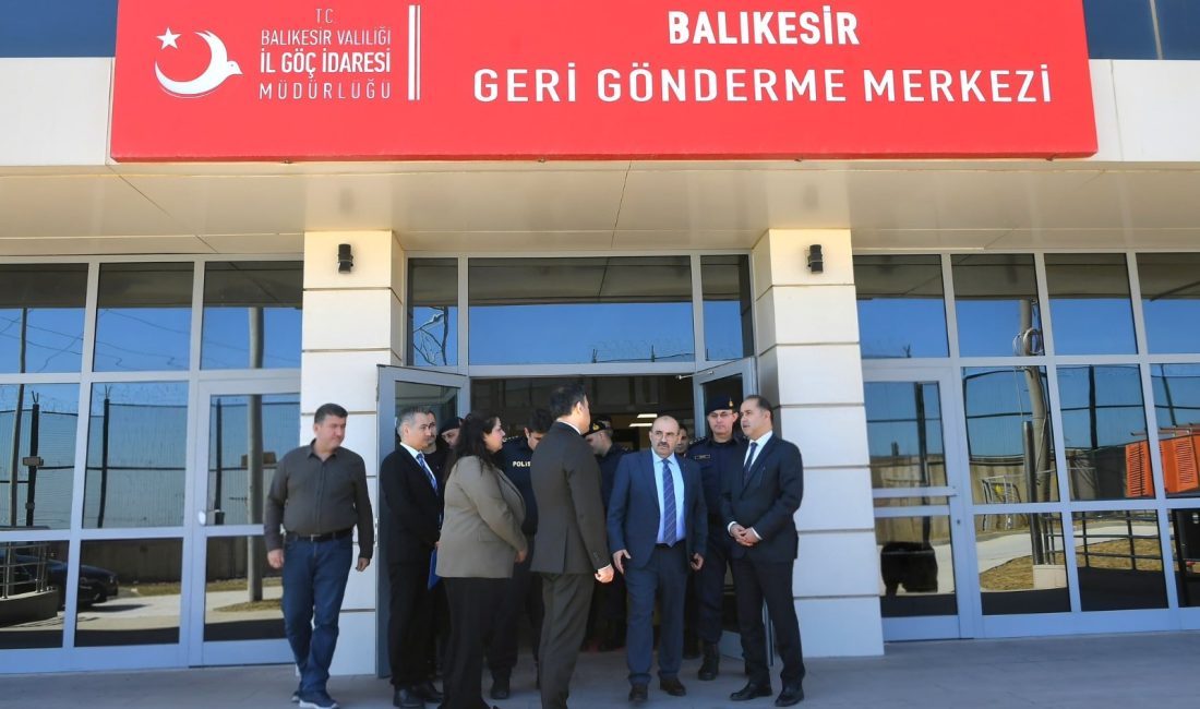 Balıkesir Valisi İsmail Ustaoğlu, Bandırma’da bulunan geri gönderme ve ön