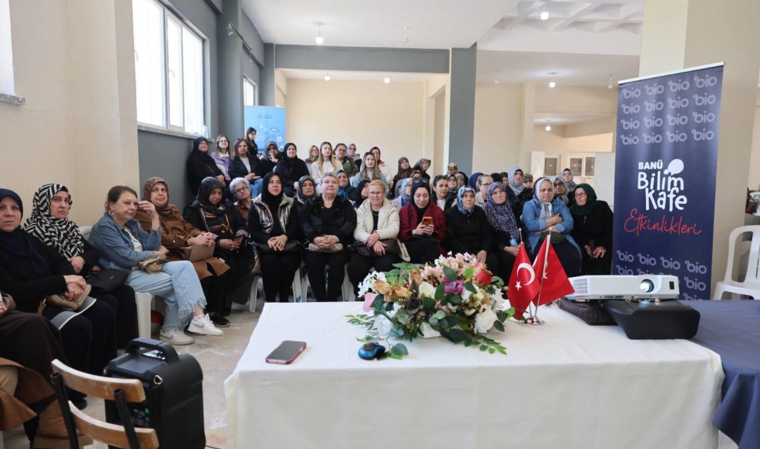 Bilim Kafe etkinlikleri kapsamında Aksakal Mahallesi’nde düzenlenen programda kadın sağlığına