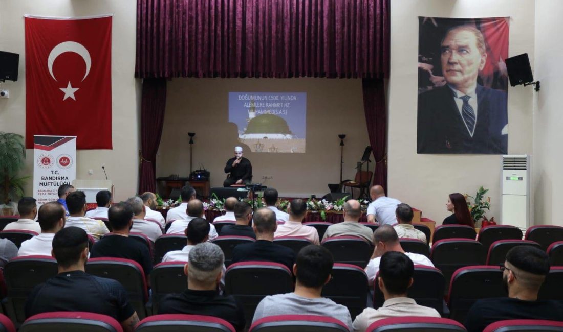 Bandırma 2 Nolu T Tipi Kapalı Ceza İnfaz Kurumu’nda gerçekleştirilen