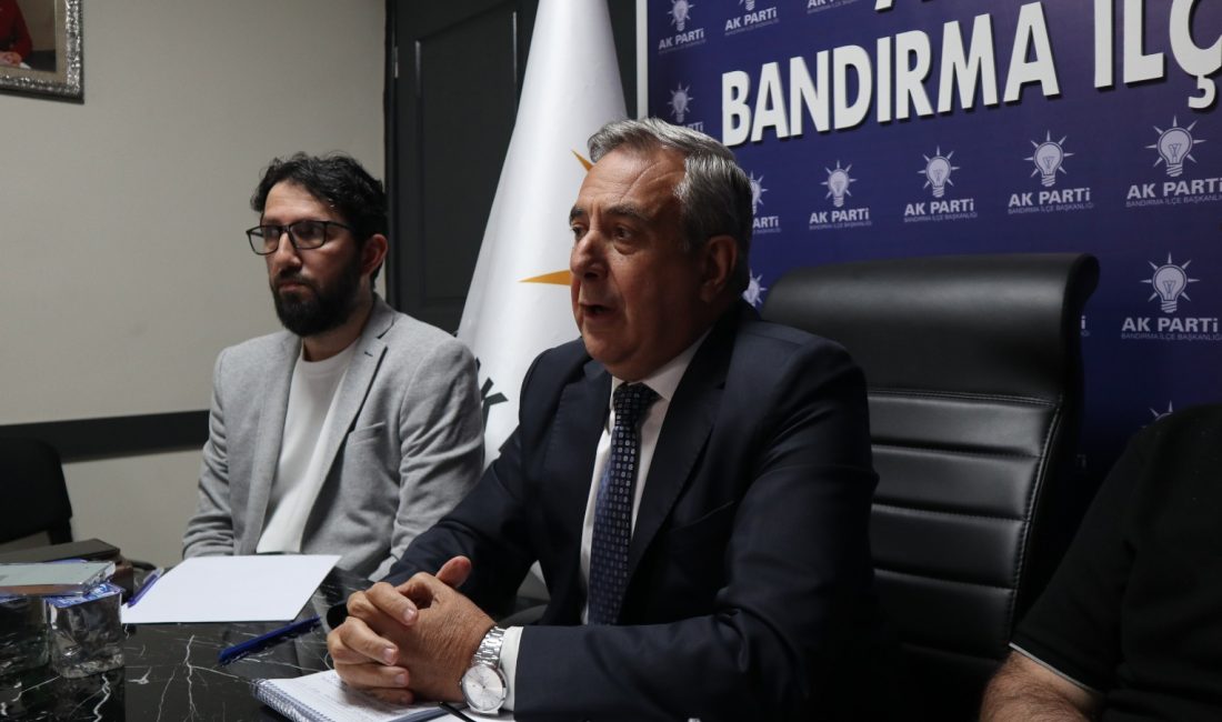 AK Parti Bandırma İlçe Başkanı Göksel Karlahan, Balcı Çamlığı’nın özelleştirme
