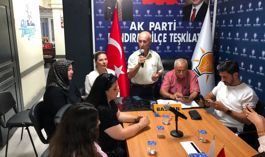 AK Parti Bandırma İlçe Başkanlığı tarafından düzenlenen Mahalle Başkanları Toplantısı’nda