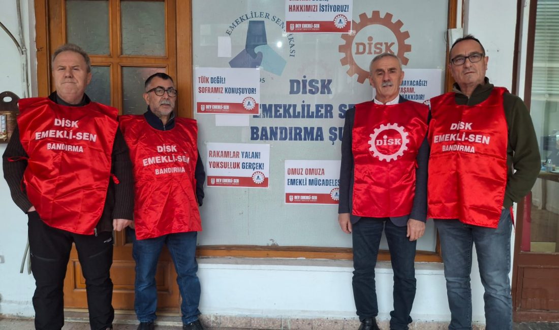 Devrimci Emekliler Sendikası Bandırma Şube Başkanı Levent Balkış yaptığı açıklamada,